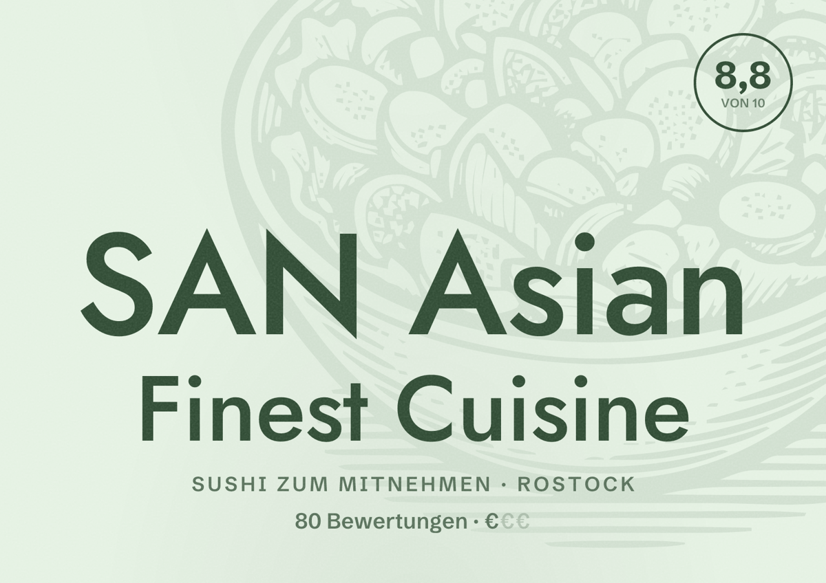 Illustriertes Poster von SAN Asian Finest Cuisine, Sushi zum Mitnehmen in Rostock: Bewertung 8,8 von 10 aus 80 Bewertungen, Preisniveau €