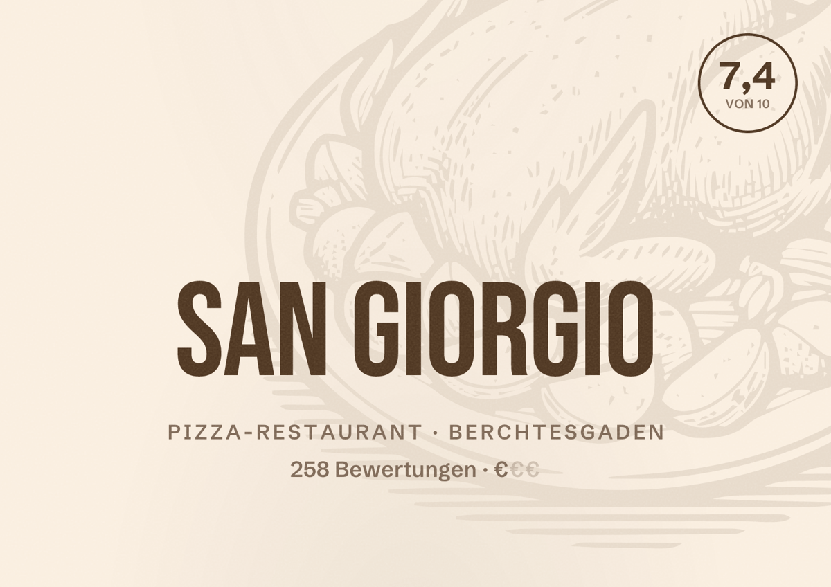 Illustriertes Poster von San Giorgio, Pizza-Restaurant in Berchtesgaden: Bewertung 7,4 von 10 aus 258 Bewertungen, Preisniveau €