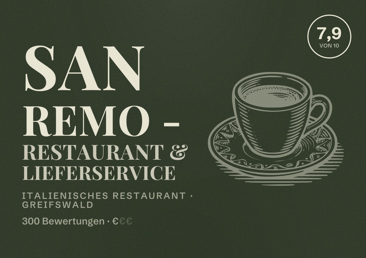 Illustriertes Poster von San Remo - Restaurant & Lieferservice, Italienisches Restaurant in Greifswald: Bewertung 7,9 von 10 aus 300 Bewertungen, Preisniveau €