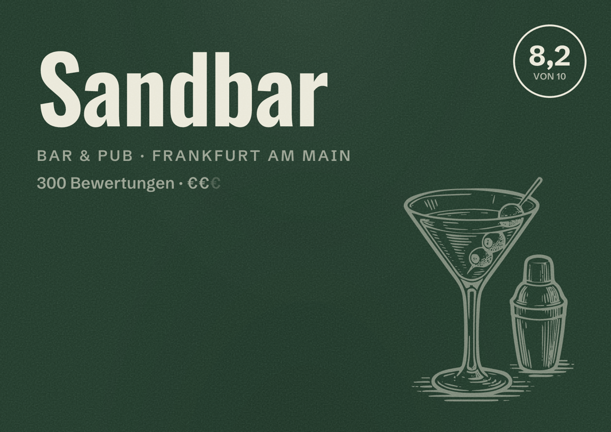 Illustriertes Poster von Sandbar, Bar & Pub in Frankfurt am Main: Bewertung 8,2 von 10 aus 300 Bewertungen, Preisniveau €€