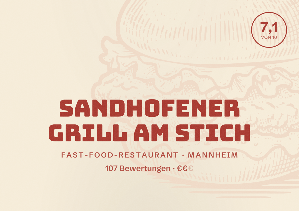 Illustriertes Poster von Sandhofener Grill am Stich, Fast-Food-Restaurant in Mannheim: Bewertung 7,1 von 10 aus 107 Bewertungen, Preisniveau €€