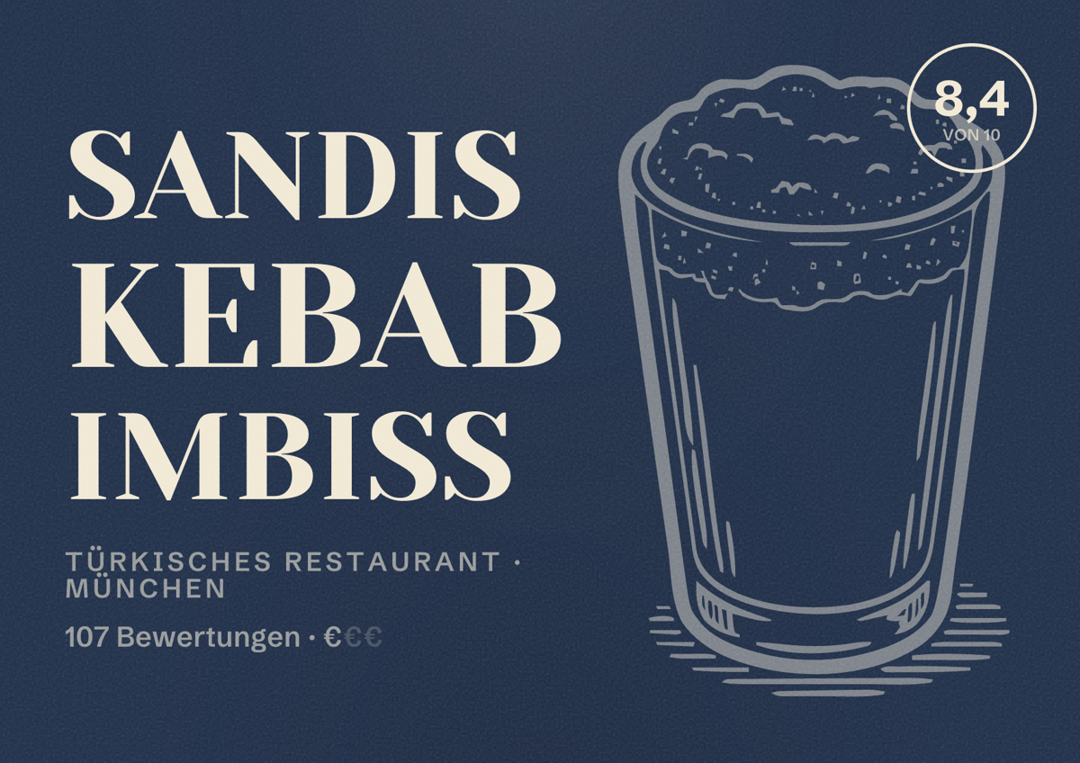 Illustriertes Poster von SANDIS KEBAB IMBISS, Türkisches Restaurant in München: Bewertung 8,4 von 10 aus 107 Bewertungen, Preisniveau €