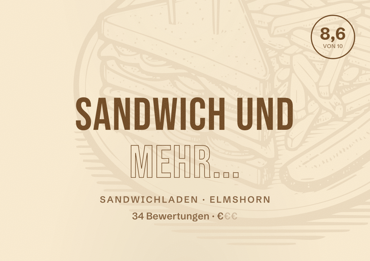 Illustriertes Poster von Sandwich und mehr..., Sandwichladen in Elmshorn: Bewertung 8,6 von 10 aus 34 Bewertungen, Preisniveau €