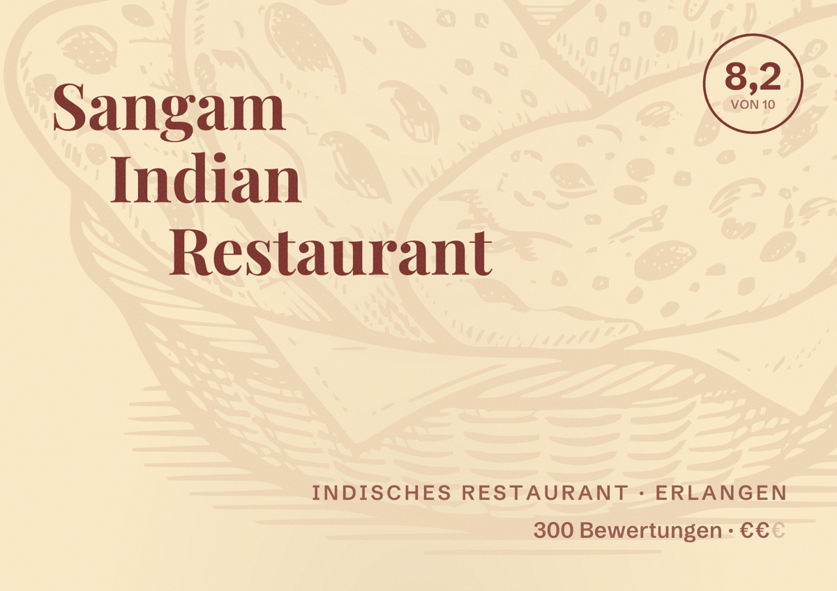 Illustriertes Poster von Sangam Indian Restaurant, Indisches Restaurant in Erlangen: Bewertung 8,2 von 10 aus 300 Bewertungen, Preisniveau €€