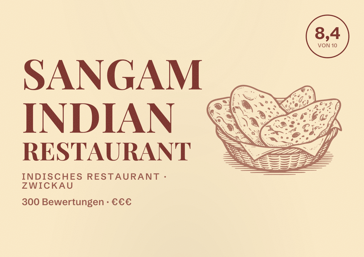 Illustriertes Poster von Sangam Indian Restaurant, Indisches Restaurant in Zwickau: Bewertung 8,4 von 10 aus 300 Bewertungen, Preisniveau €€€