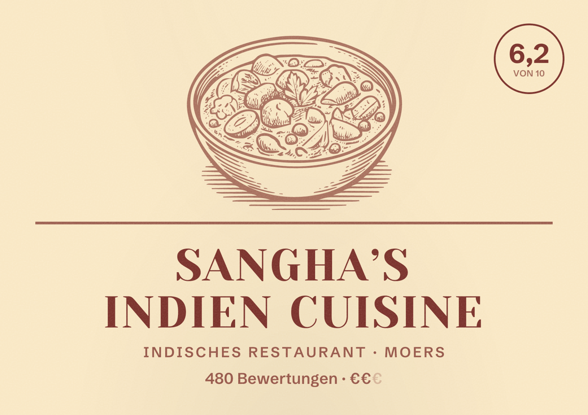 Illustriertes Poster von Sangha’s Indien Cuisine, Indisches Restaurant in Moers: Bewertung 6,2 von 10 aus 480 Bewertungen, Preisniveau €€