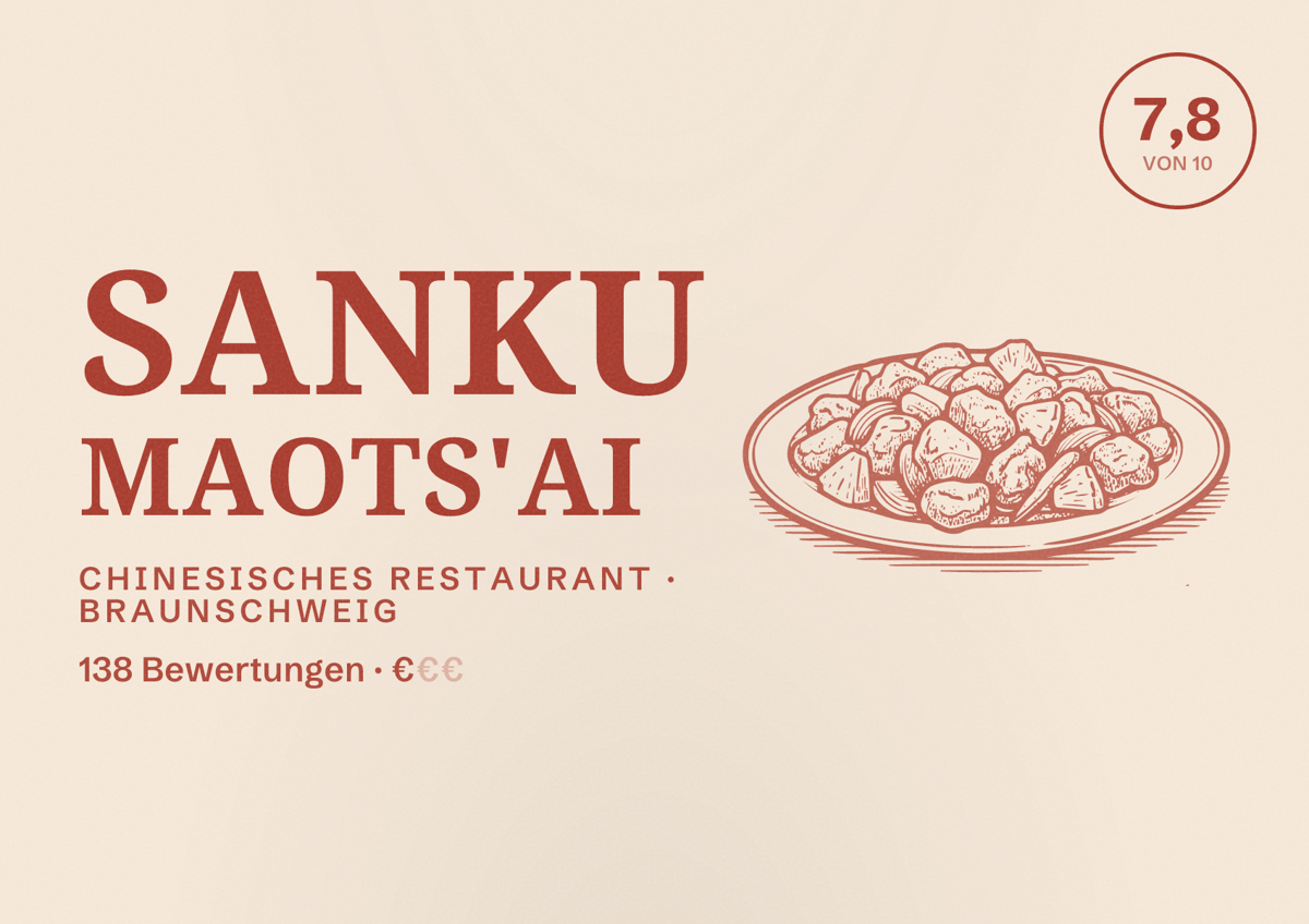 Illustriertes Poster von SANKU MAOTS'AI, Chinesisches Restaurant in Braunschweig: Bewertung 7,8 von 10 aus 138 Bewertungen, Preisniveau €