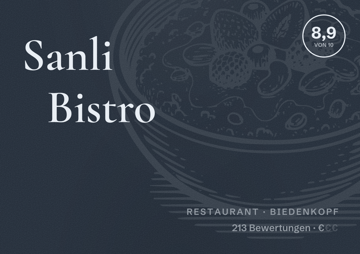 Illustriertes Poster von Sanli Bistro, Restaurant in Biedenkopf: Bewertung 8,9 von 10 aus 213 Bewertungen, Preisniveau €