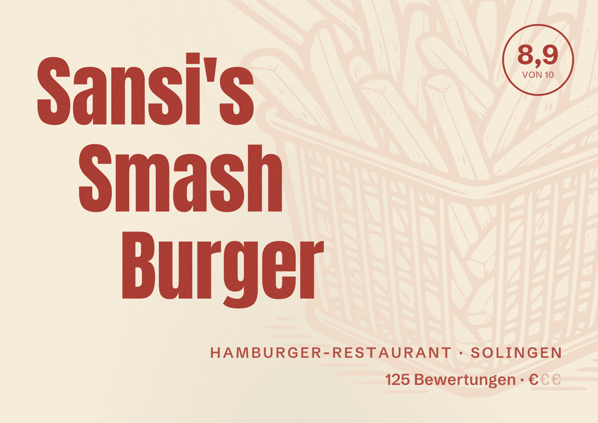 Illustriertes Poster von Sansi's Smash Burger, Hamburger-Restaurant in Solingen: Bewertung 8,9 von 10 aus 125 Bewertungen, Preisniveau €