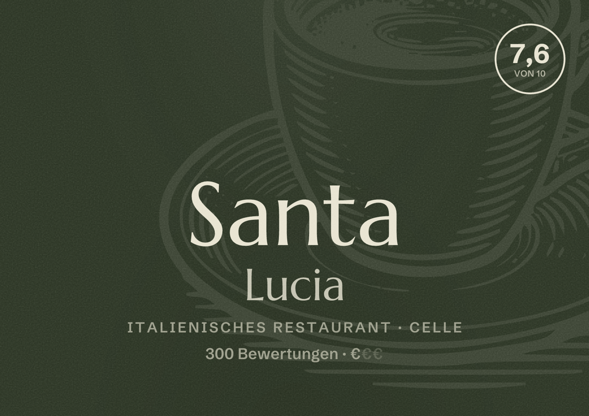 Illustriertes Poster von Santa Lucia, Italienisches Restaurant in Celle: Bewertung 7,6 von 10 aus 300 Bewertungen, Preisniveau €