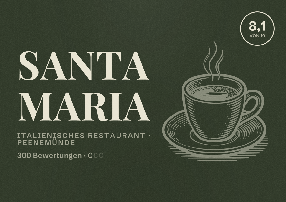 Illustriertes Poster von Santa Maria, Italienisches Restaurant in Peenemünde: Bewertung 8,1 von 10 aus 300 Bewertungen, Preisniveau €