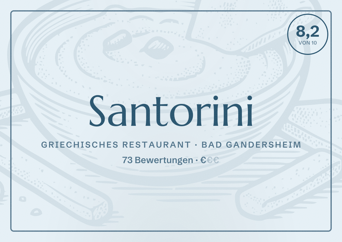 Illustriertes Poster von Santorini, Griechisches Restaurant in Bad Gandersheim: Bewertung 8,2 von 10 aus 73 Bewertungen, Preisniveau €