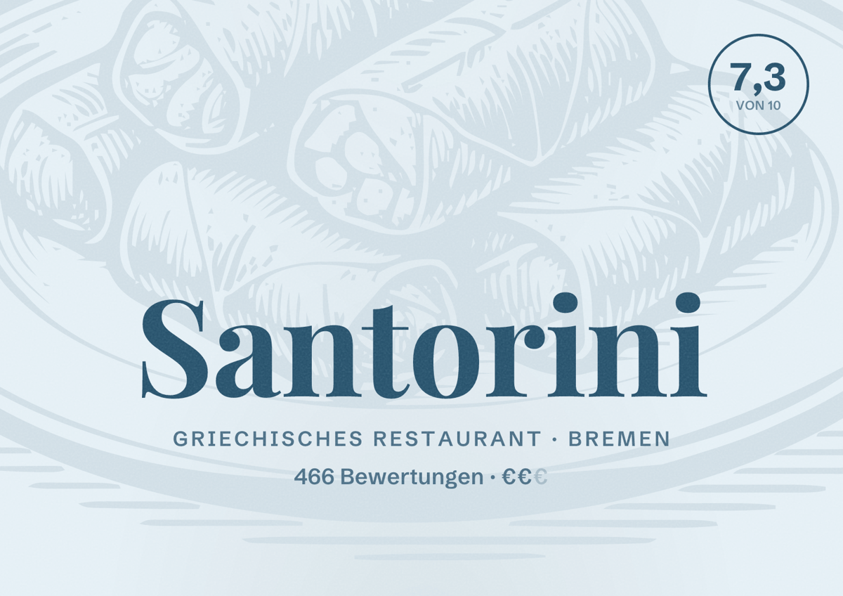 Illustriertes Poster von Santorini, Griechisches Restaurant in Bremen: Bewertung 7,3 von 10 aus 466 Bewertungen, Preisniveau €€