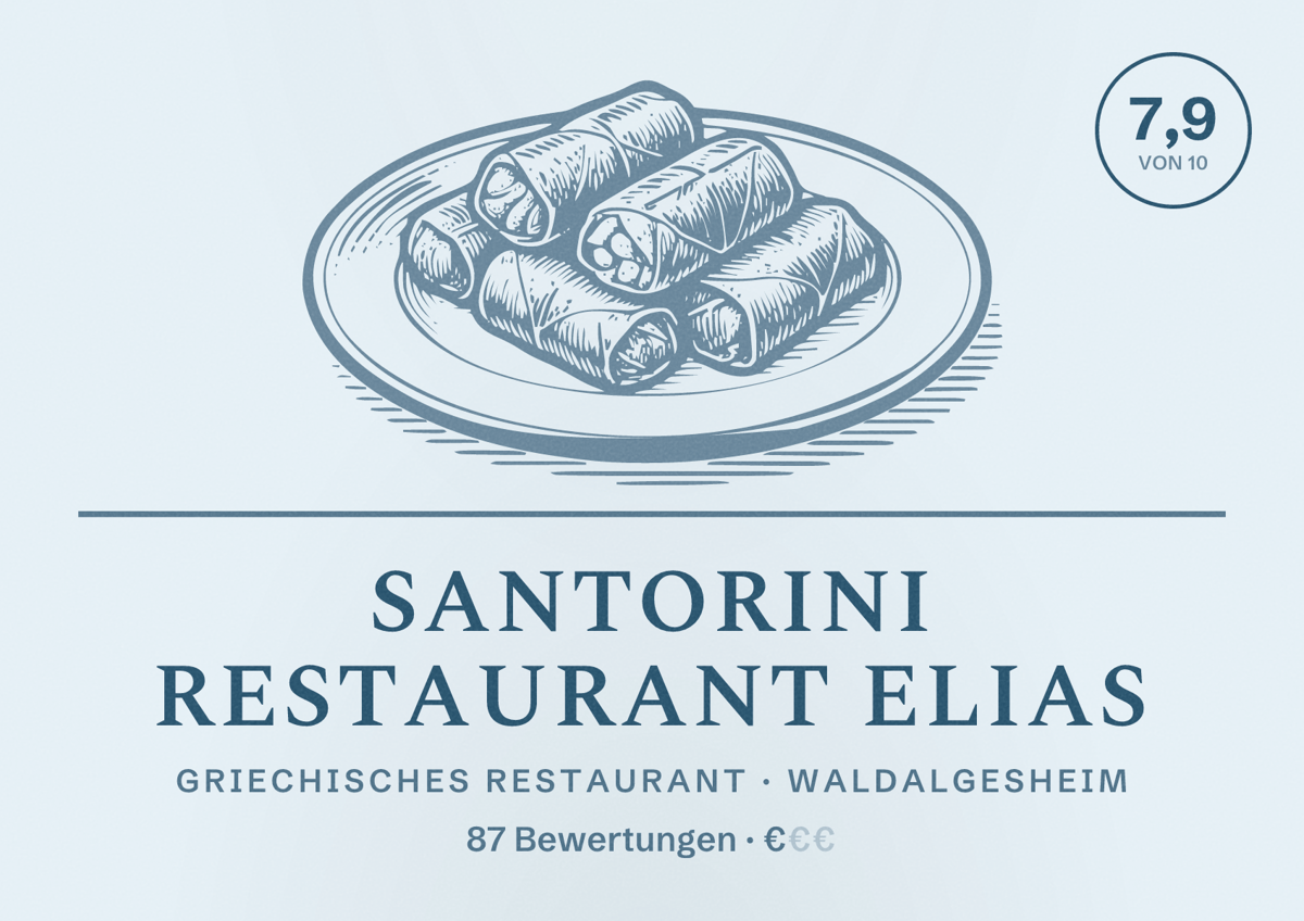 Illustriertes Poster von Santorini restaurant Elias, Griechisches Restaurant in Waldalgesheim: Bewertung 7,9 von 10 aus 87 Bewertungen, Preisniveau €