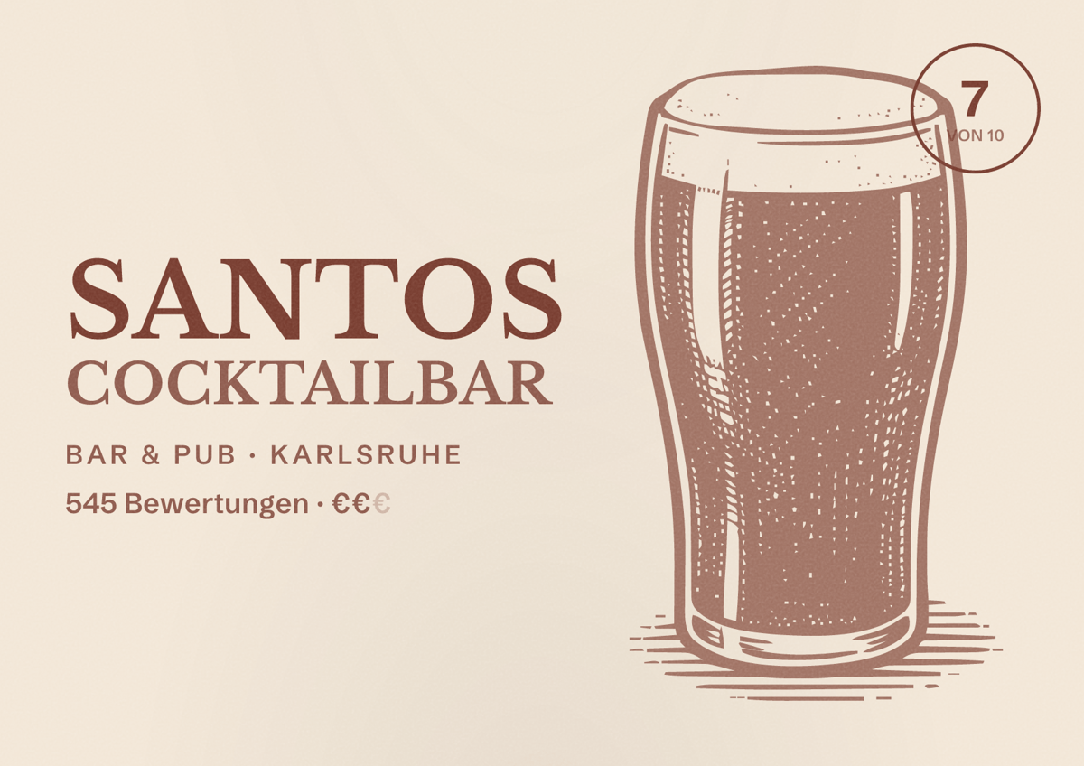Illustriertes Poster von Santos Cocktailbar, Bar & Pub in Karlsruhe: Bewertung 7 von 10 aus 545 Bewertungen, Preisniveau €€