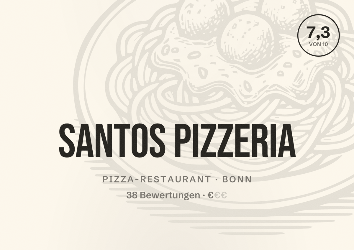Illustriertes Poster von Santos Pizzeria, Pizza-Restaurant in Bonn: Bewertung 7,3 von 10 aus 38 Bewertungen, Preisniveau €