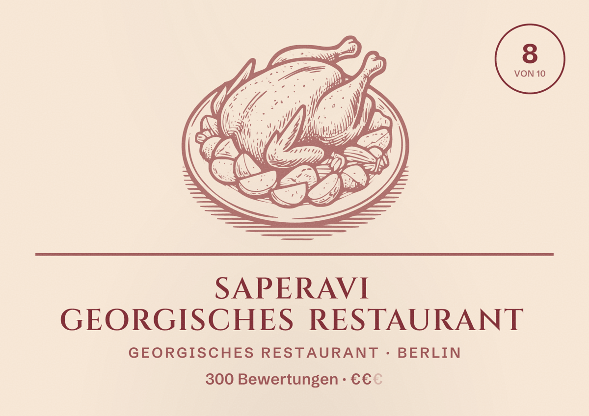 Illustriertes Poster von Saperavi Georgisches Restaurant, Georgisches Restaurant in Berlin: Bewertung 8,0 von 10 aus 300 Bewertungen, Preisniveau €€