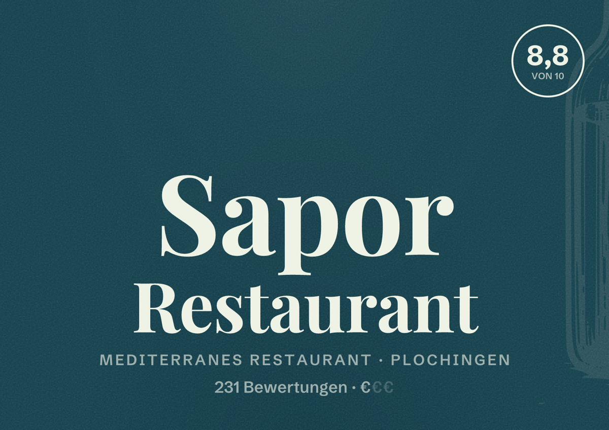 Illustriertes Poster von Sapor Restaurant, Mediterranes Restaurant in Plochingen: Bewertung 8,8 von 10 aus 231 Bewertungen, Preisniveau €