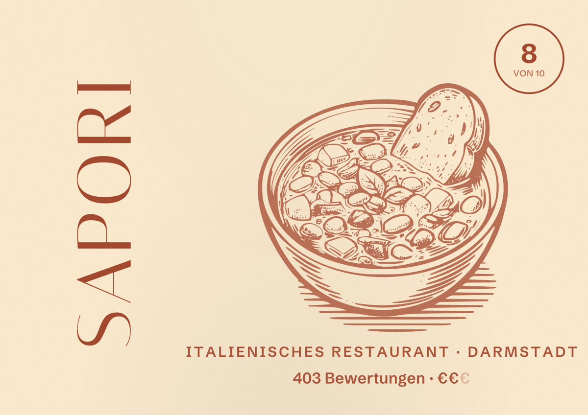 Illustriertes Poster von Sapori, Italienisches Restaurant in Darmstadt: Bewertung 8,0 von 10 aus 403 Bewertungen, Preisniveau €€