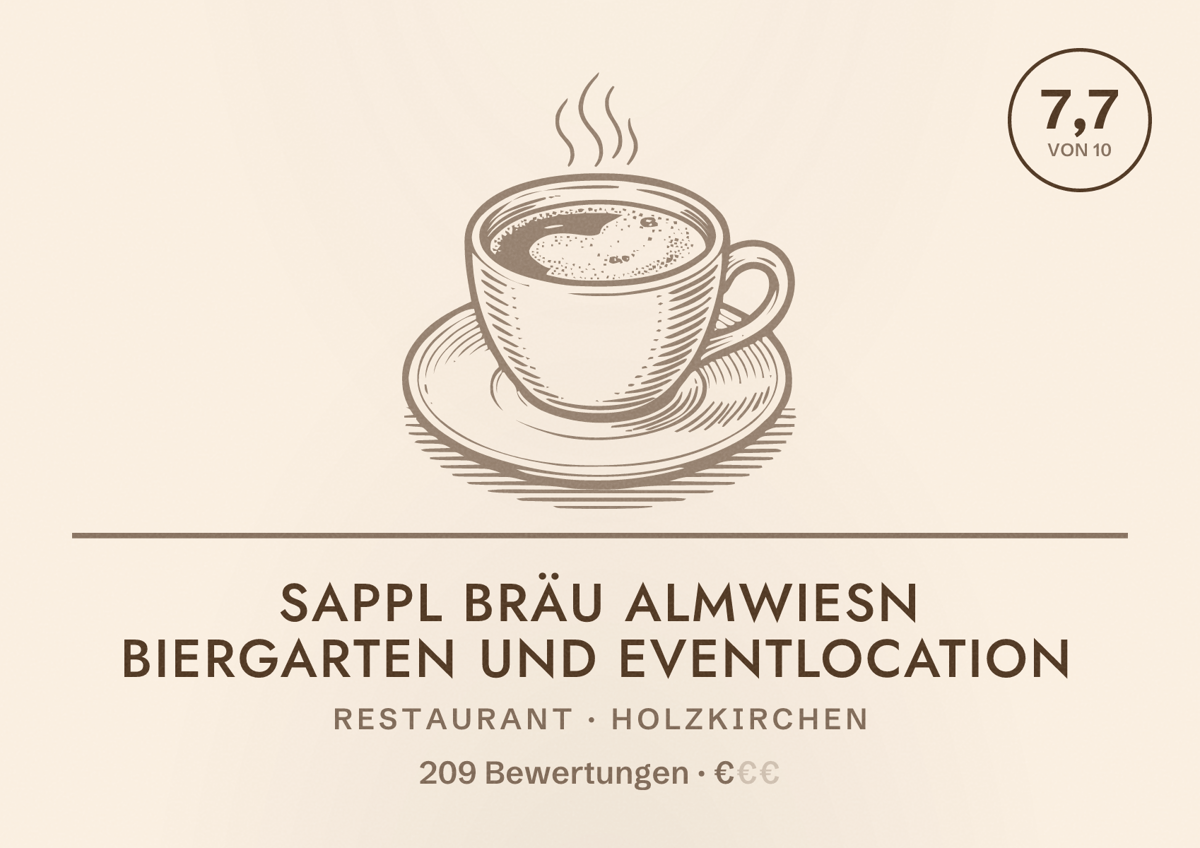 Illustriertes Poster von Sappl Bräu Almwiesn Biergarten und Eventlocation, Restaurant in Holzkirchen: Bewertung 7,7 von 10 aus 209 Bewertungen, Preisniveau €