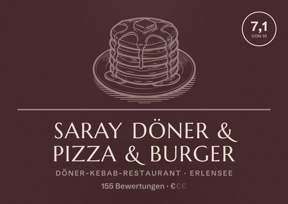 Illustriertes Poster von Saray Döner & Pizza & burger, Döner-Kebab-Restaurant in Erlensee: Bewertung 7,1 von 10 aus 155 Bewertungen, Preisniveau €