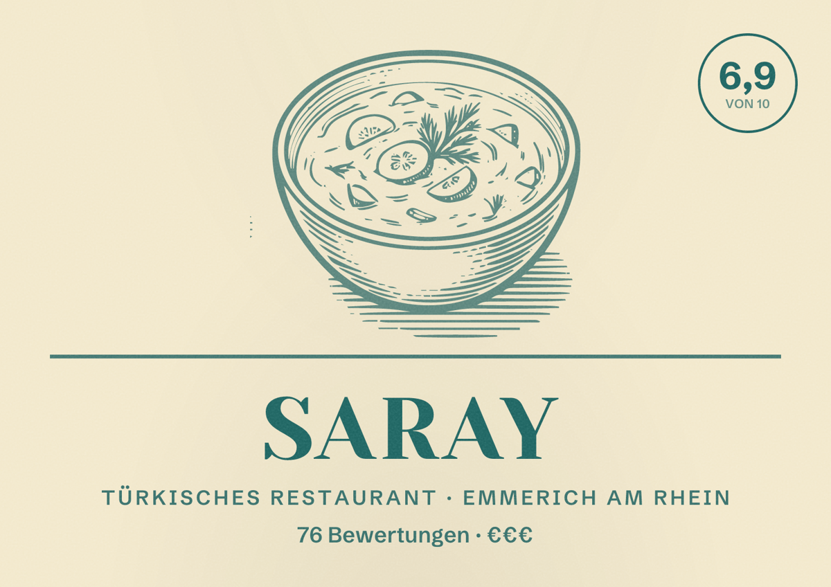Illustriertes Poster von Saray, Türkisches Restaurant in Emmerich am Rhein: Bewertung 6,9 von 10 aus 76 Bewertungen, Preisniveau €€€