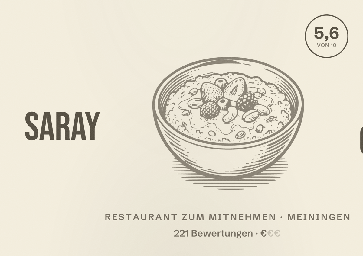 Illustriertes Poster von Saray Grill, Restaurant zum Mitnehmen in Meiningen: Bewertung 5,6 von 10 aus 221 Bewertungen, Preisniveau €