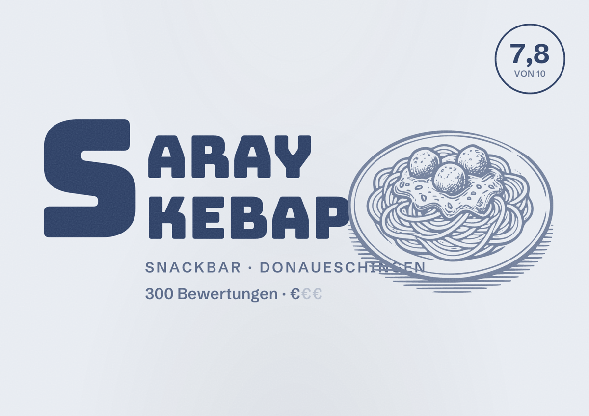 Illustriertes Poster von Saray Kebap, Snackbar in Donaueschingen: Bewertung 7,8 von 10 aus 300 Bewertungen, Preisniveau €