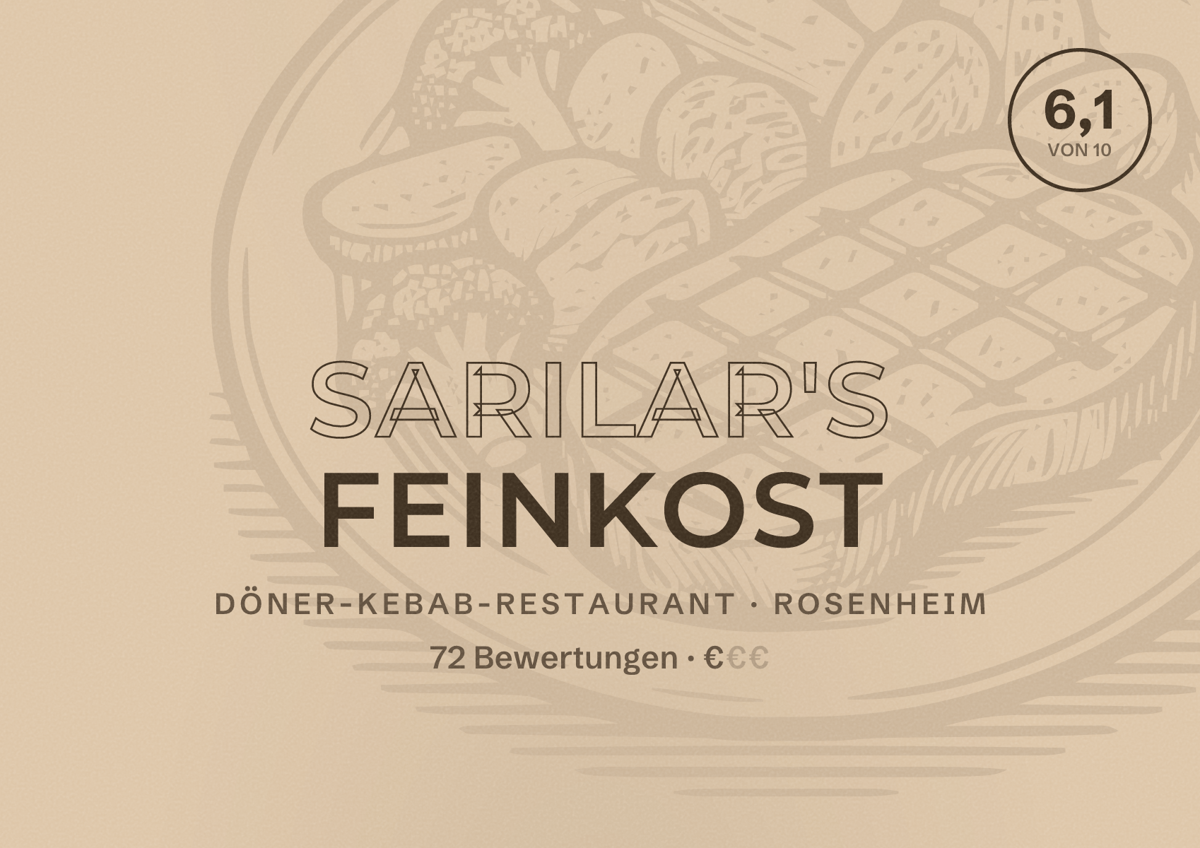 Illustriertes Poster von Sarilar's Feinkost, Döner-Kebab-Restaurant in Rosenheim: Bewertung 6,1 von 10 aus 72 Bewertungen, Preisniveau €