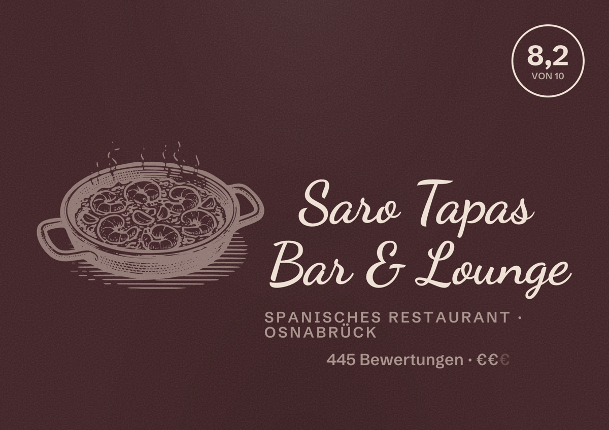 Illustriertes Poster von Saro Tapas Bar & Lounge, Spanisches Restaurant in Osnabrück: Bewertung 8,2 von 10 aus 445 Bewertungen, Preisniveau €€
