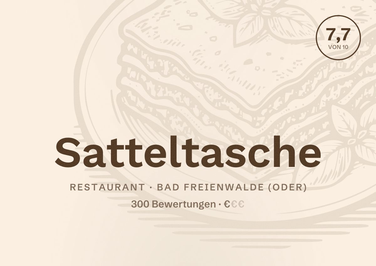 Illustriertes Poster von Satteltasche, Restaurant in Bad Freienwalde (Oder): Bewertung 7,7 von 10 aus 300 Bewertungen, Preisniveau €