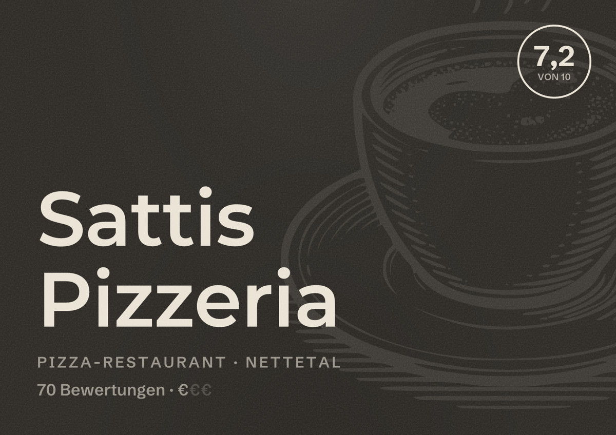 Illustriertes Poster von Sattis Pizzeria, Pizza-Restaurant in Nettetal: Bewertung 7,2 von 10 aus 70 Bewertungen, Preisniveau €