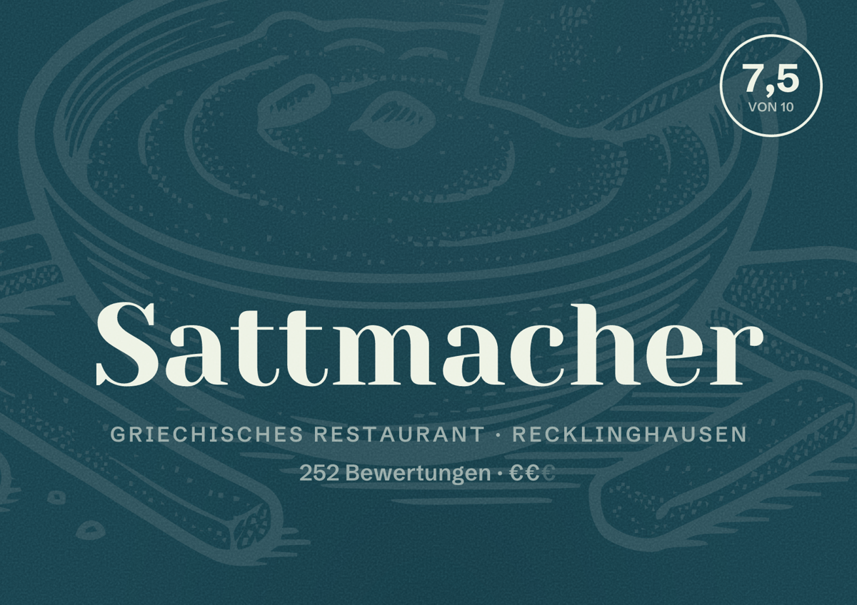 Illustriertes Poster von Sattmacher, Griechisches Restaurant in Recklinghausen: Bewertung 7,5 von 10 aus 252 Bewertungen, Preisniveau €€