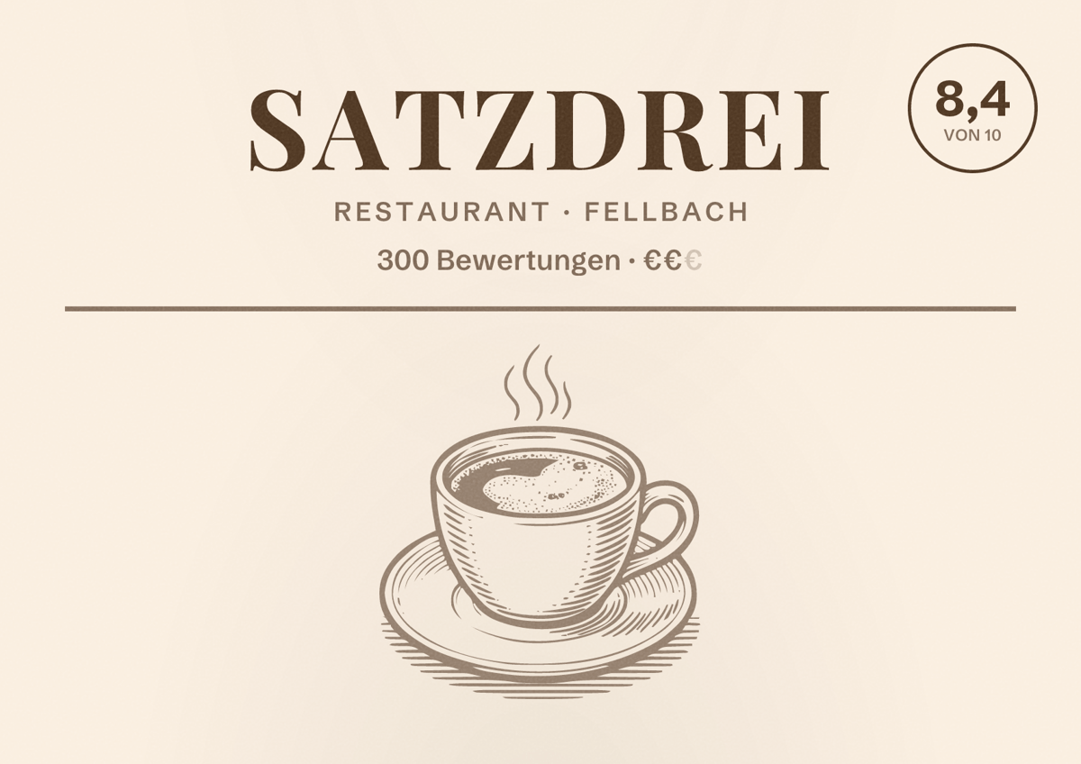 Illustriertes Poster von SatzDrei, Restaurant in Fellbach: Bewertung 8,4 von 10 aus 300 Bewertungen, Preisniveau €€