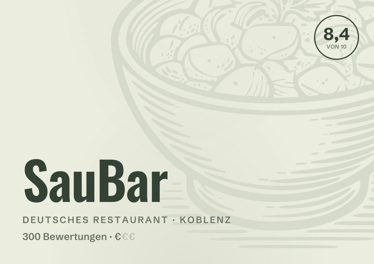 Illustriertes Poster von SauBar, Deutsches Restaurant in Koblenz: Bewertung 8,4 von 10 aus 300 Bewertungen, Preisniveau €