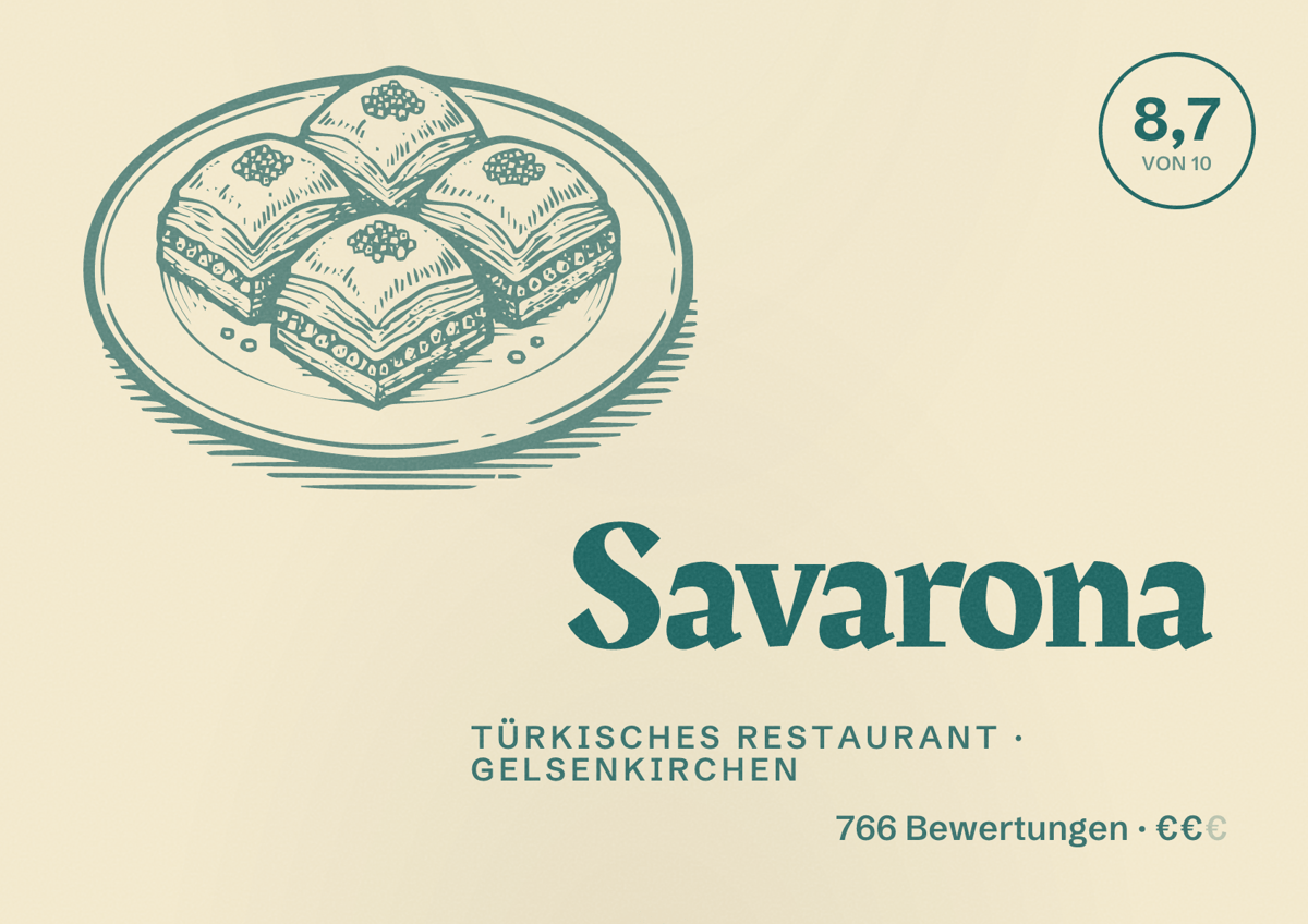 Illustriertes Poster von Savarona, Türkisches Restaurant in Gelsenkirchen: Bewertung 8,7 von 10 aus 766 Bewertungen, Preisniveau €€