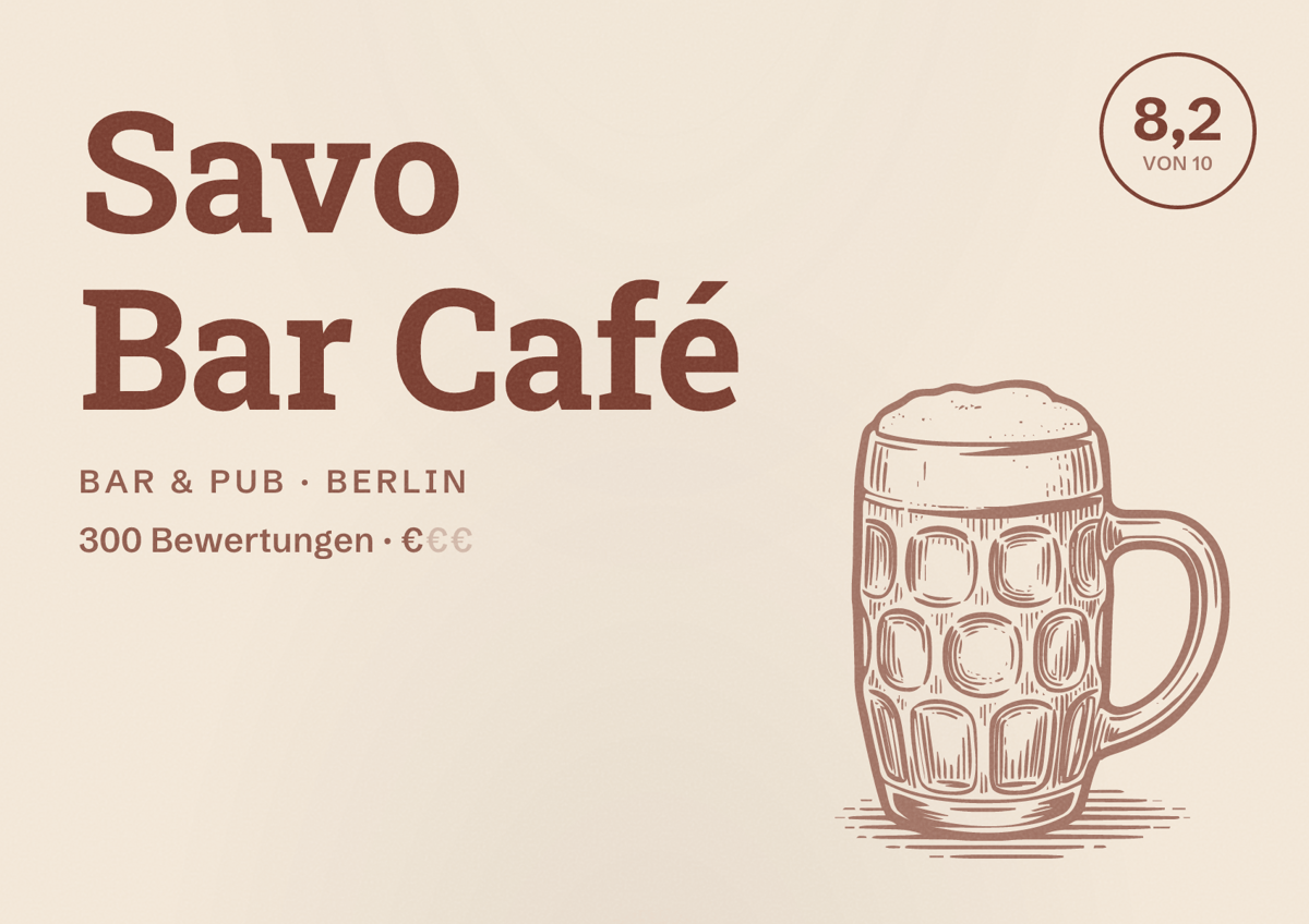 Illustriertes Poster von Savo Bar Café, Bar & Pub in Berlin: Bewertung 8,2 von 10 aus 300 Bewertungen, Preisniveau €