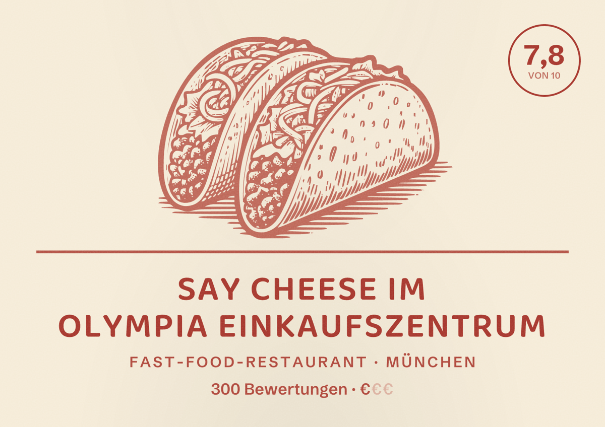 Illustriertes Poster von Say Cheese im Olympia Einkaufszentrum, Fast-Food-Restaurant in München: Bewertung 7,8 von 10 aus 300 Bewertungen, Preisniveau €