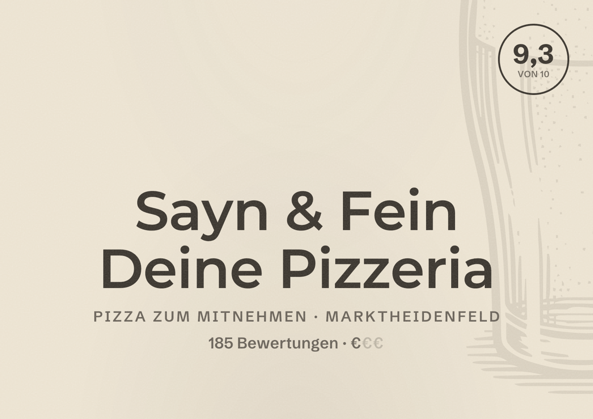 Illustriertes Poster von Sayn & Fein Deine Pizzeria, Pizza zum Mitnehmen in Marktheidenfeld: Bewertung 9,3 von 10 aus 185 Bewertungen, Preisniveau €