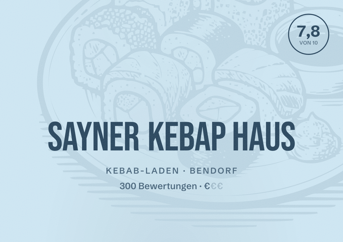 Illustriertes Poster von Sayner Kebap Haus, Kebab-Laden in Bendorf: Bewertung 7,8 von 10 aus 300 Bewertungen, Preisniveau €