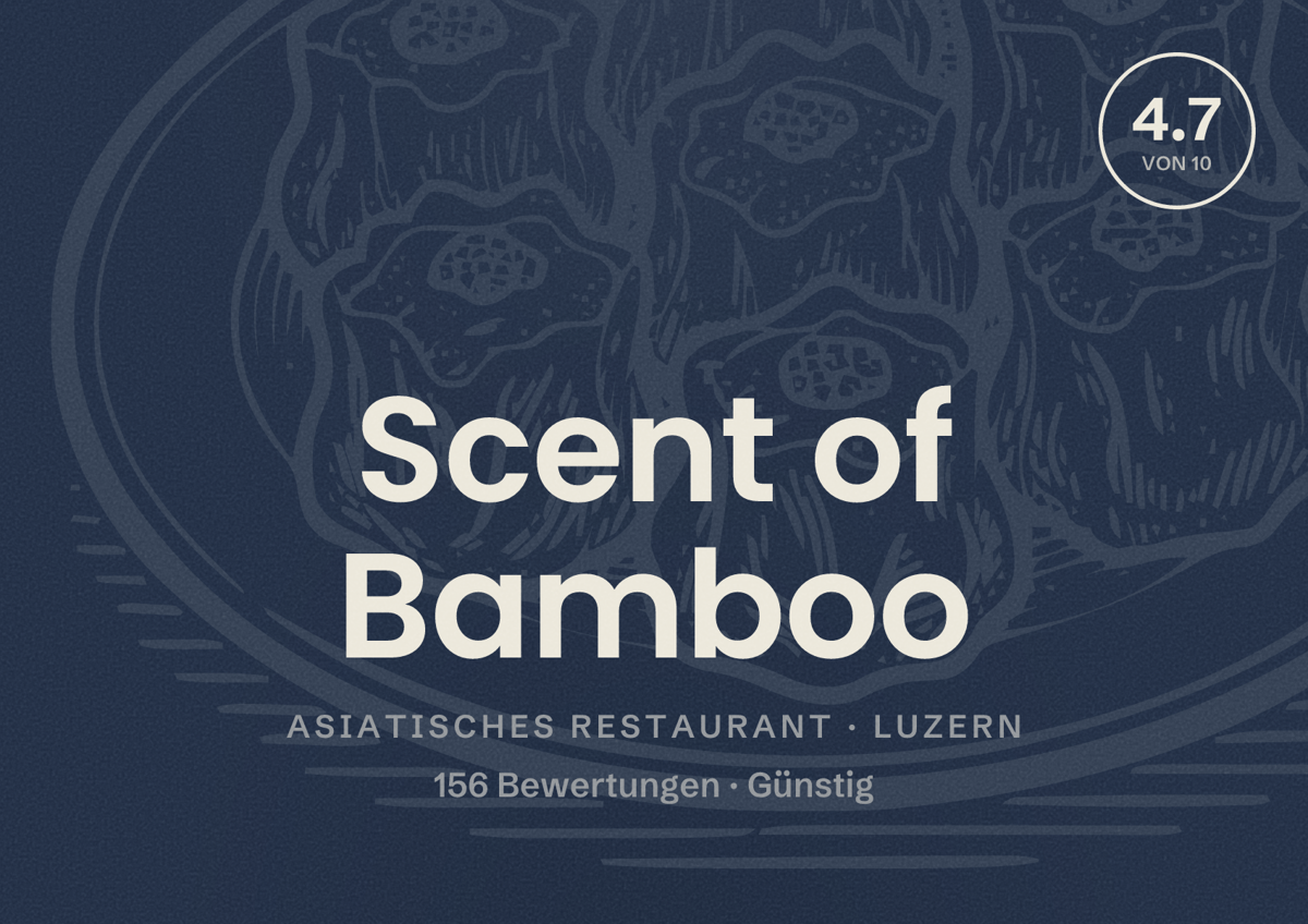 Illustriertes Poster von Scent of Bamboo, Asiatisches Restaurant in Luzern: Bewertung 4.7 von 10 aus 156 Bewertungen, Preisniveau Günstig