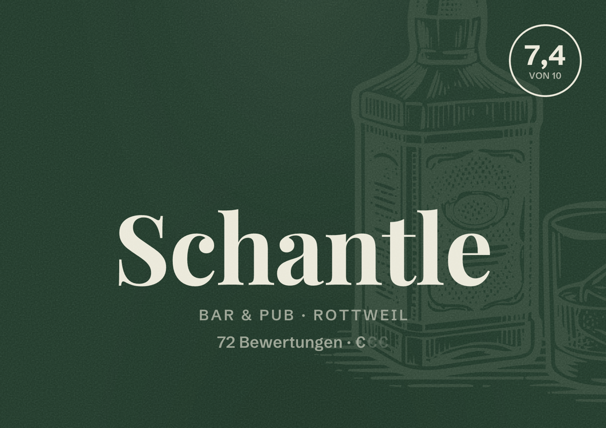 Illustriertes Poster von Schantle, Bar & Pub in Rottweil: Bewertung 7,4 von 10 aus 72 Bewertungen, Preisniveau €