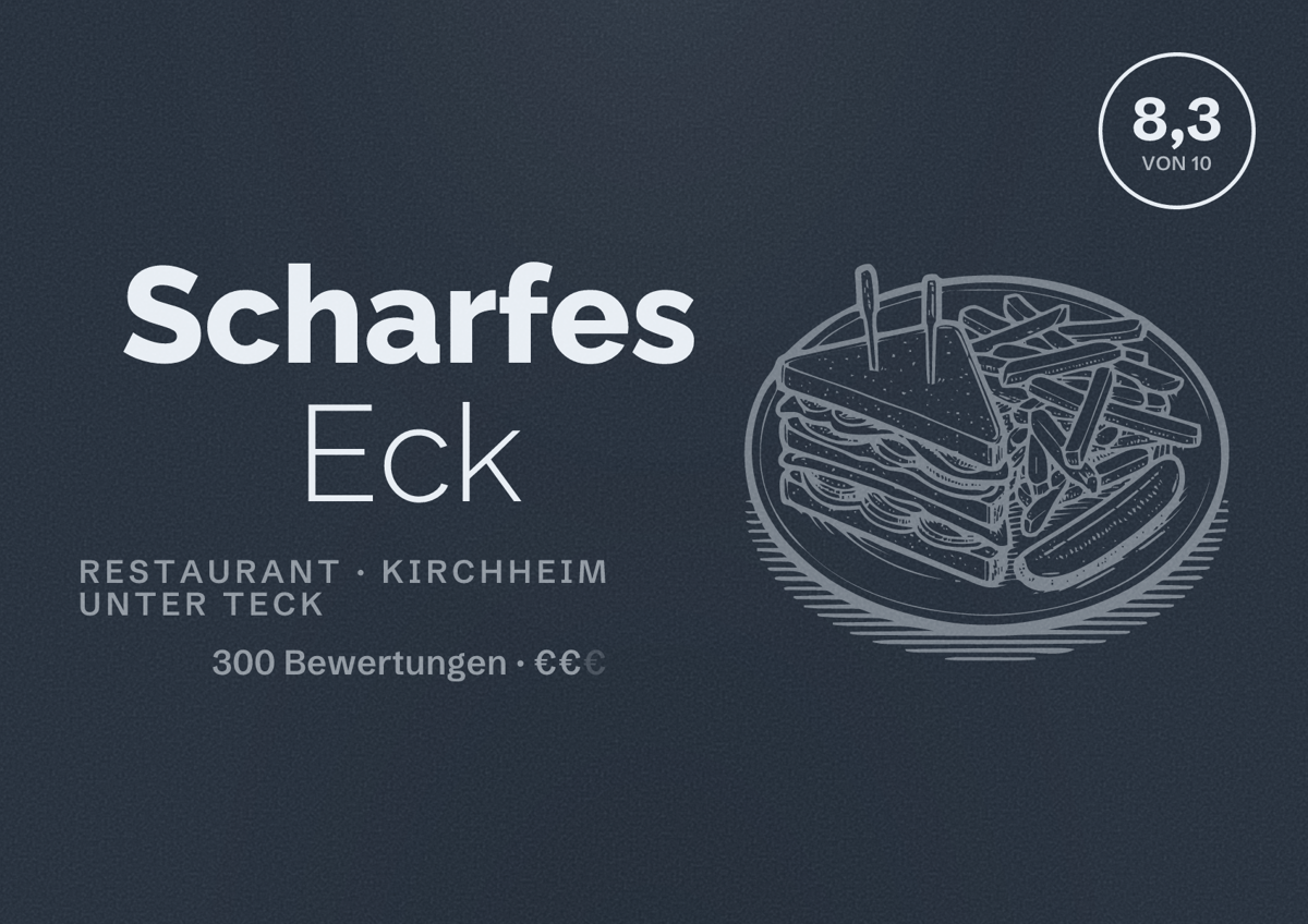 Illustriertes Poster von Scharfes Eck, Restaurant in Kirchheim unter Teck: Bewertung 8,3 von 10 aus 300 Bewertungen, Preisniveau €€