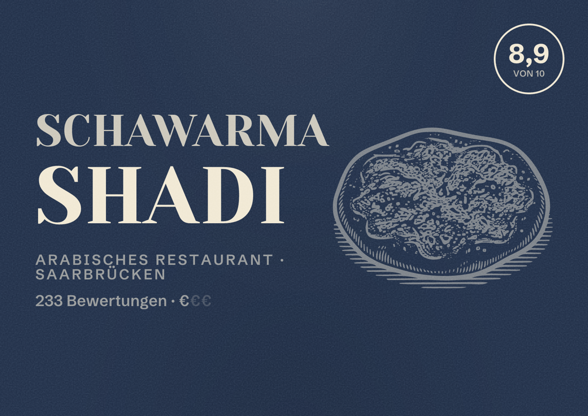 Illustriertes Poster von Schawarma Shadi, Arabisches Restaurant in Saarbrücken: Bewertung 8,9 von 10 aus 233 Bewertungen, Preisniveau €