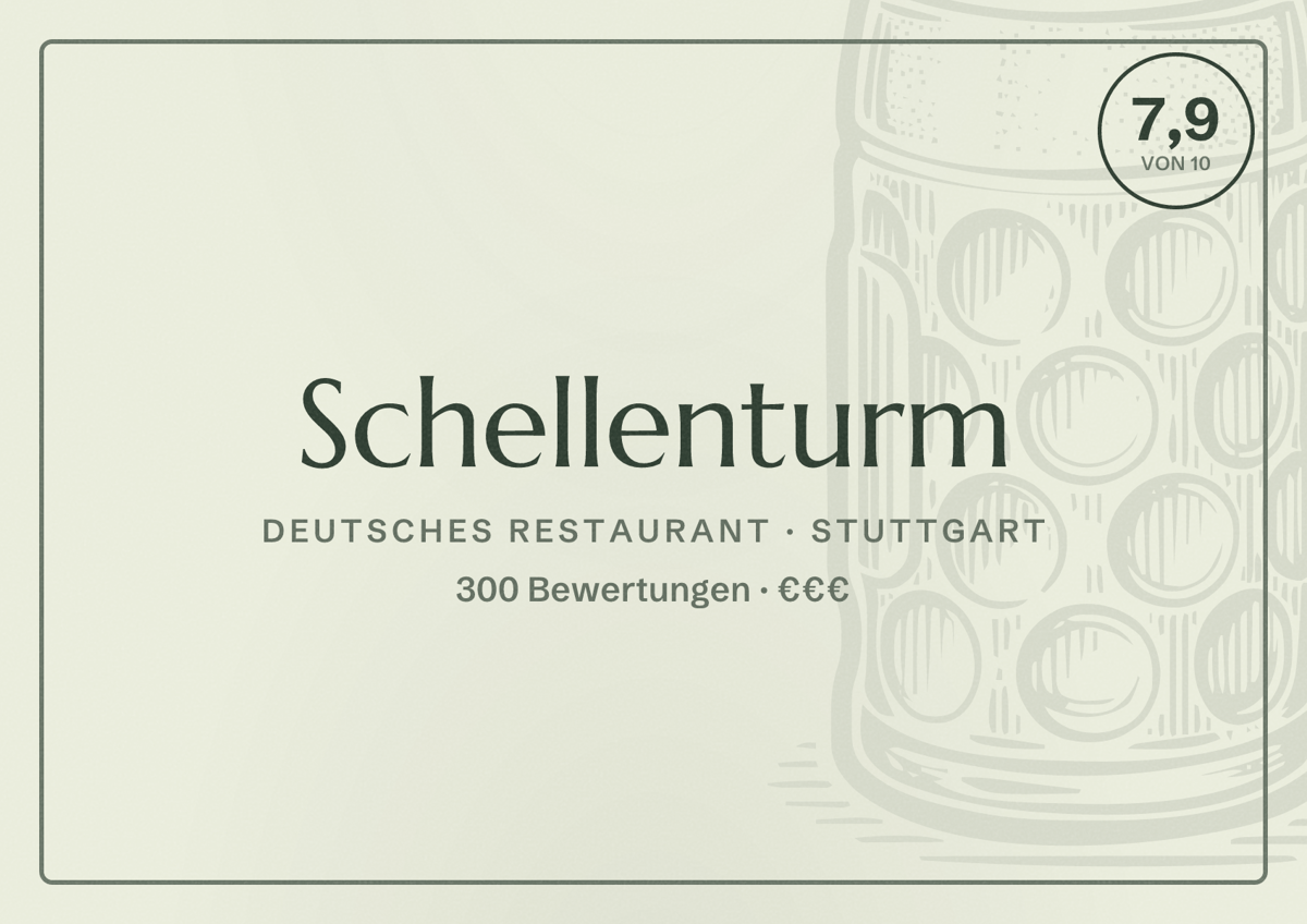Illustriertes Poster von Schellenturm, Deutsches Restaurant in Stuttgart: Bewertung 7,9 von 10 aus 300 Bewertungen, Preisniveau €€€