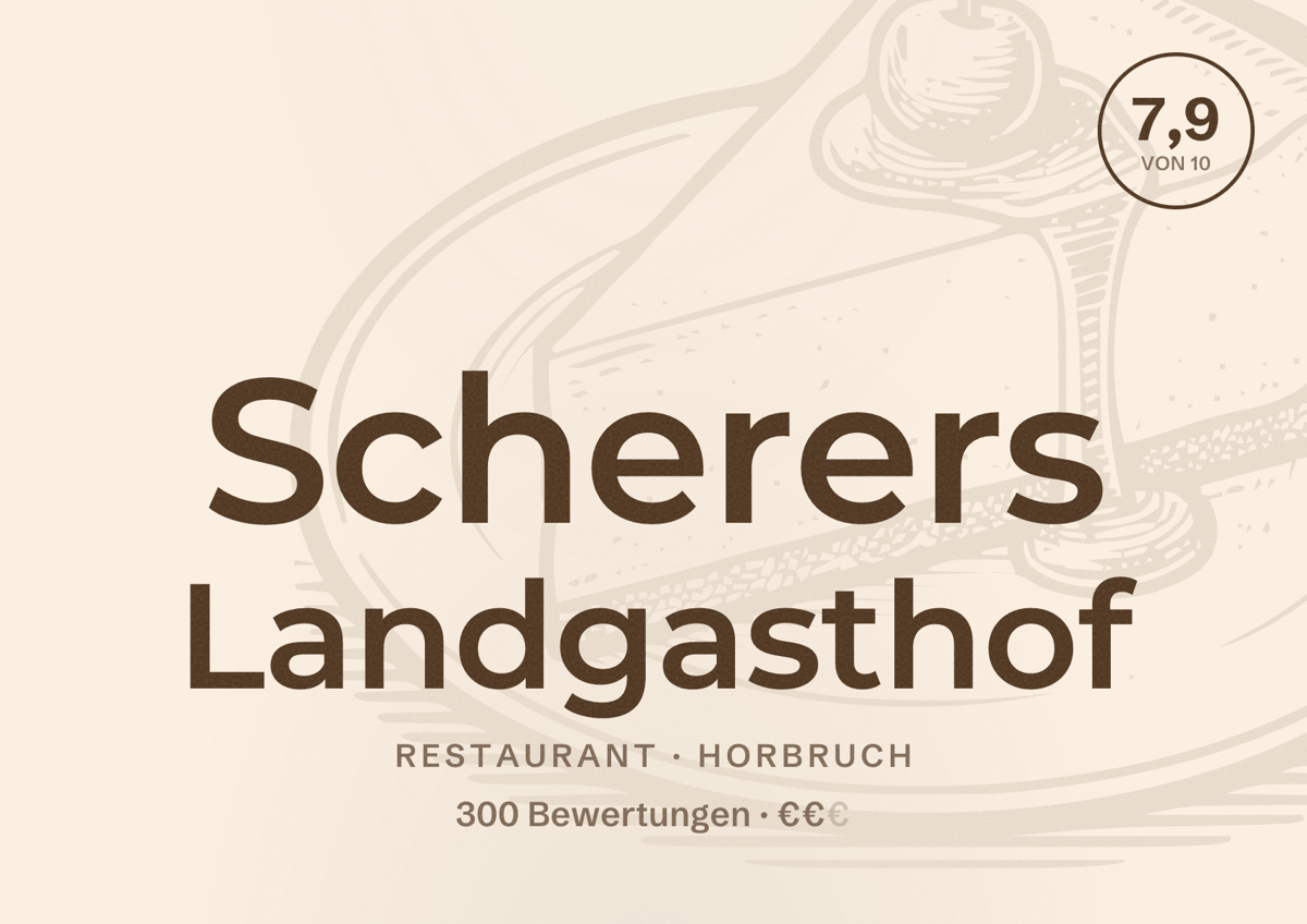 Illustriertes Poster von Scherers Landgasthof, Restaurant in Horbruch: Bewertung 7,9 von 10 aus 300 Bewertungen, Preisniveau €€