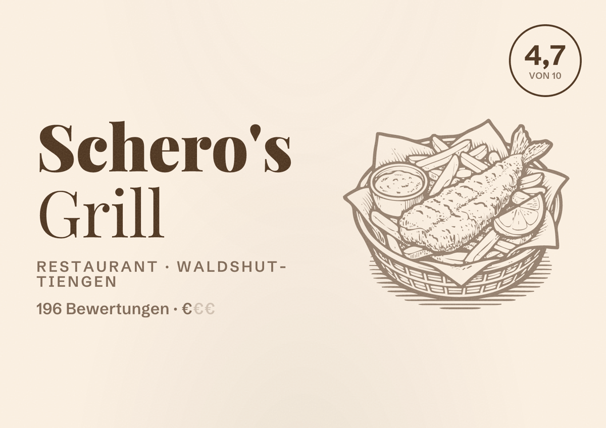 Illustriertes Poster von Schero's Grill, Restaurant in Waldshut-Tiengen: Bewertung 4,7 von 10 aus 196 Bewertungen, Preisniveau €