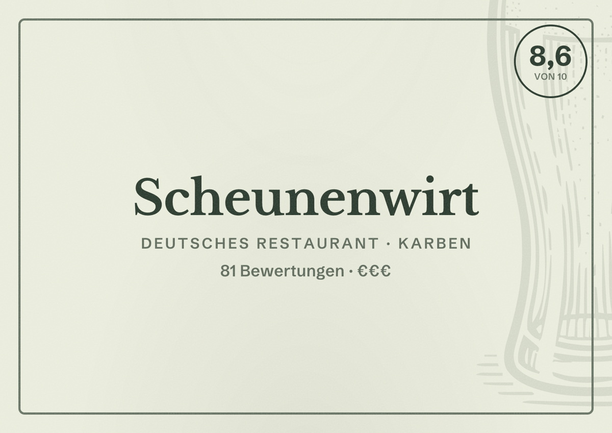 Illustriertes Poster von Scheunenwirt, Deutsches Restaurant in Karben: Bewertung 8,6 von 10 aus 81 Bewertungen, Preisniveau €€€