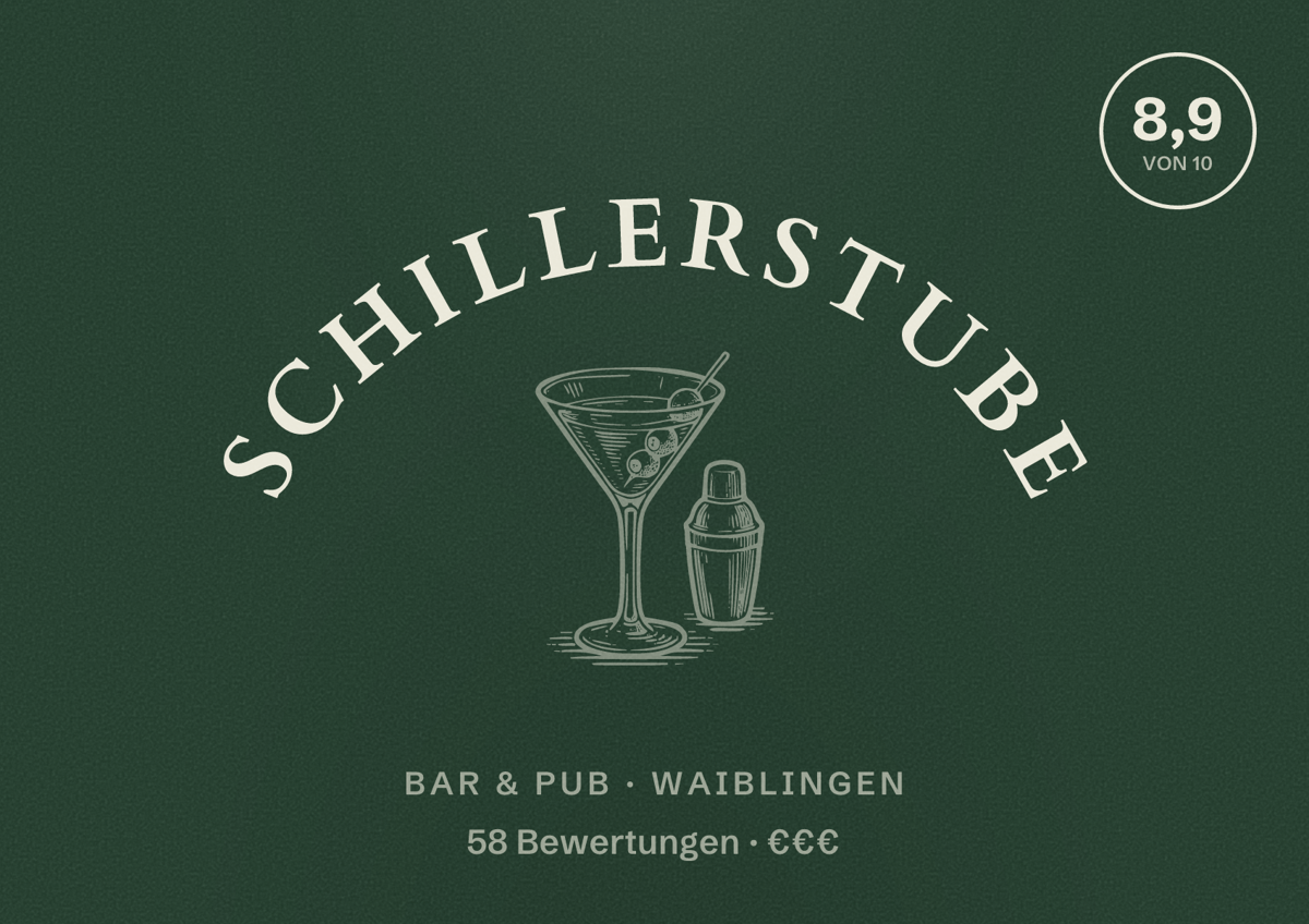 Illustriertes Poster von Schillerstube, Bar & Pub in Waiblingen: Bewertung 8,9 von 10 aus 58 Bewertungen, Preisniveau €€€