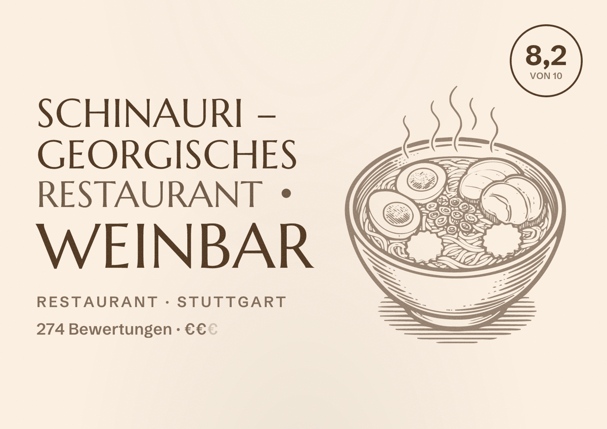 Illustriertes Poster von Schinauri – Georgisches Restaurant • Weinbar, Restaurant in Stuttgart: Bewertung 8,2 von 10 aus 274 Bewertungen, Preisniveau €€